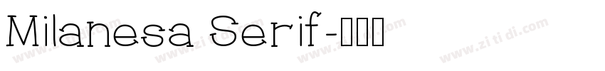 Milanesa Serif字体转换